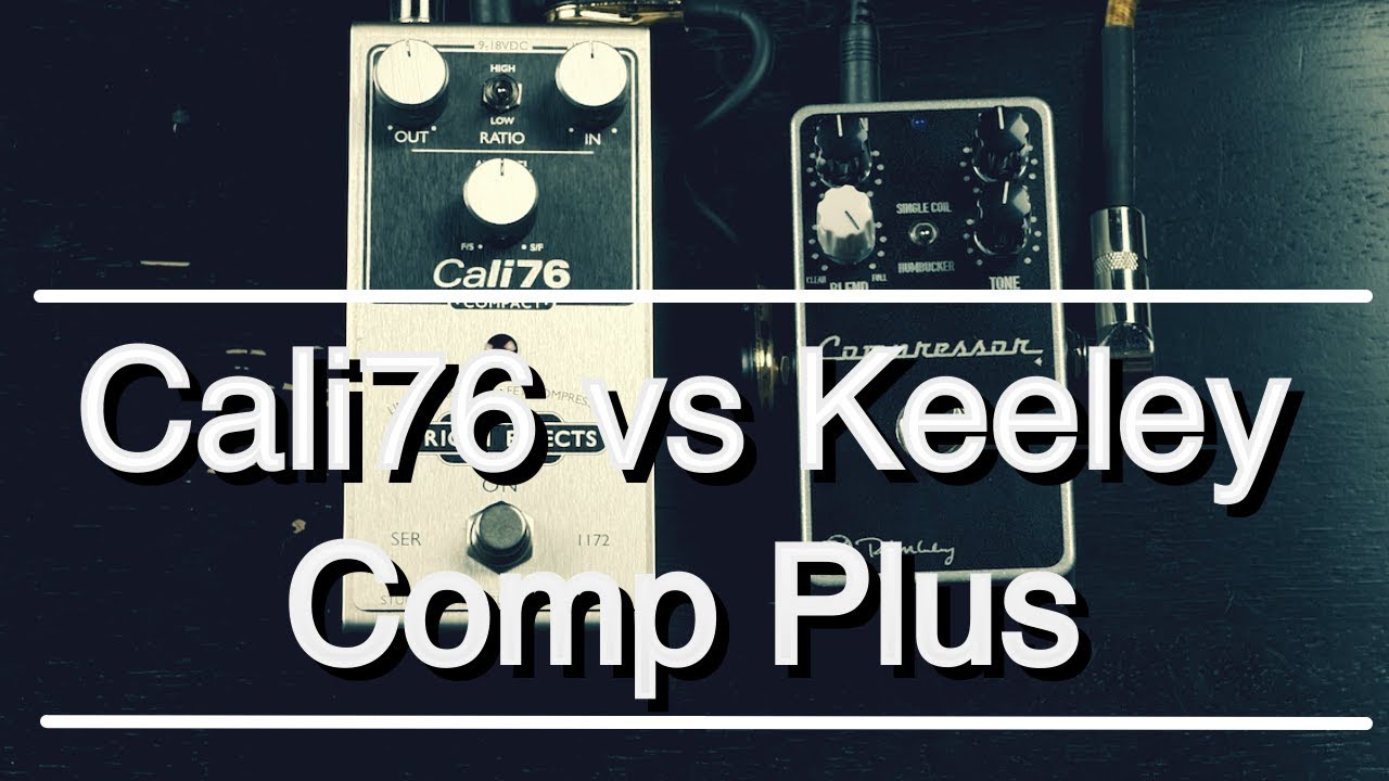 Origin Effects Cali76 Compact vs Keeley Compressor Plus Comparison Video