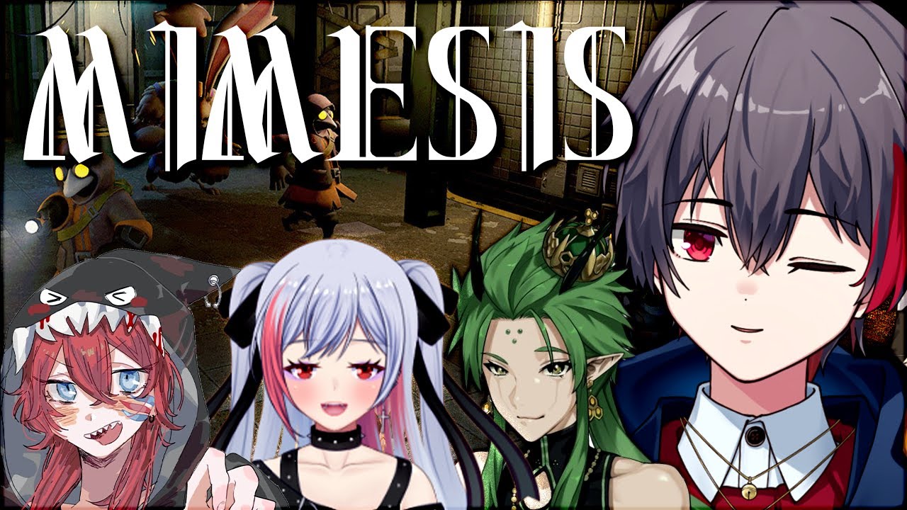 【MIMESISU／ミメシス】　お前らは誰だ　【