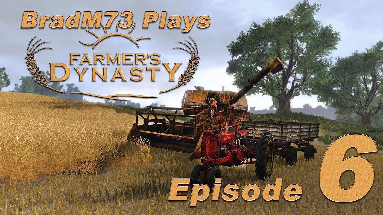 Farmer's Dynasty EARLY ACCESS Let's Play - Episode 6 - Getting the Baler and more farm repairs!