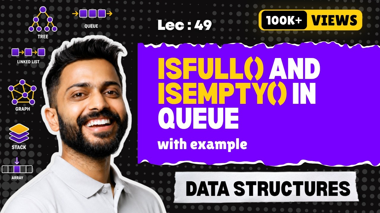 Lec-49: isfull() and isempty() in queue | Queue operations | Data Structure