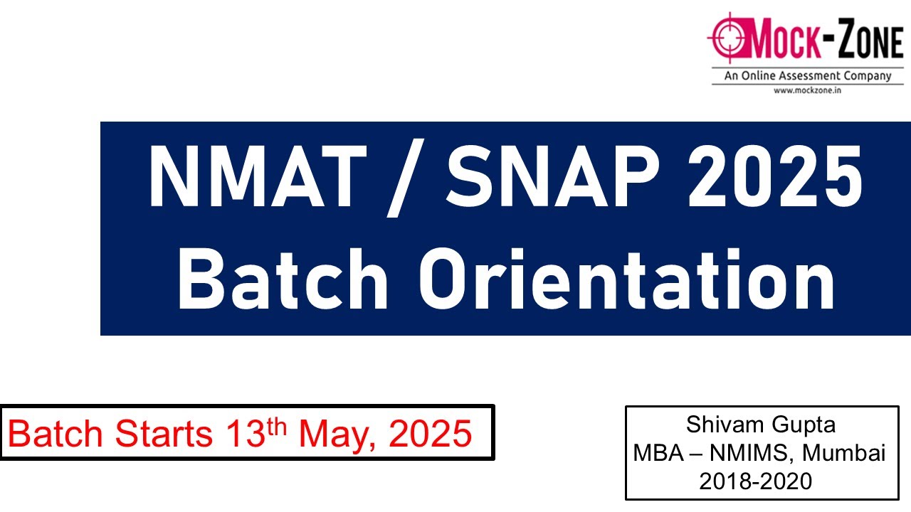 NMAT / SNAP 2025 Batch Orientation || Quants , DI & DS || Mock Zone