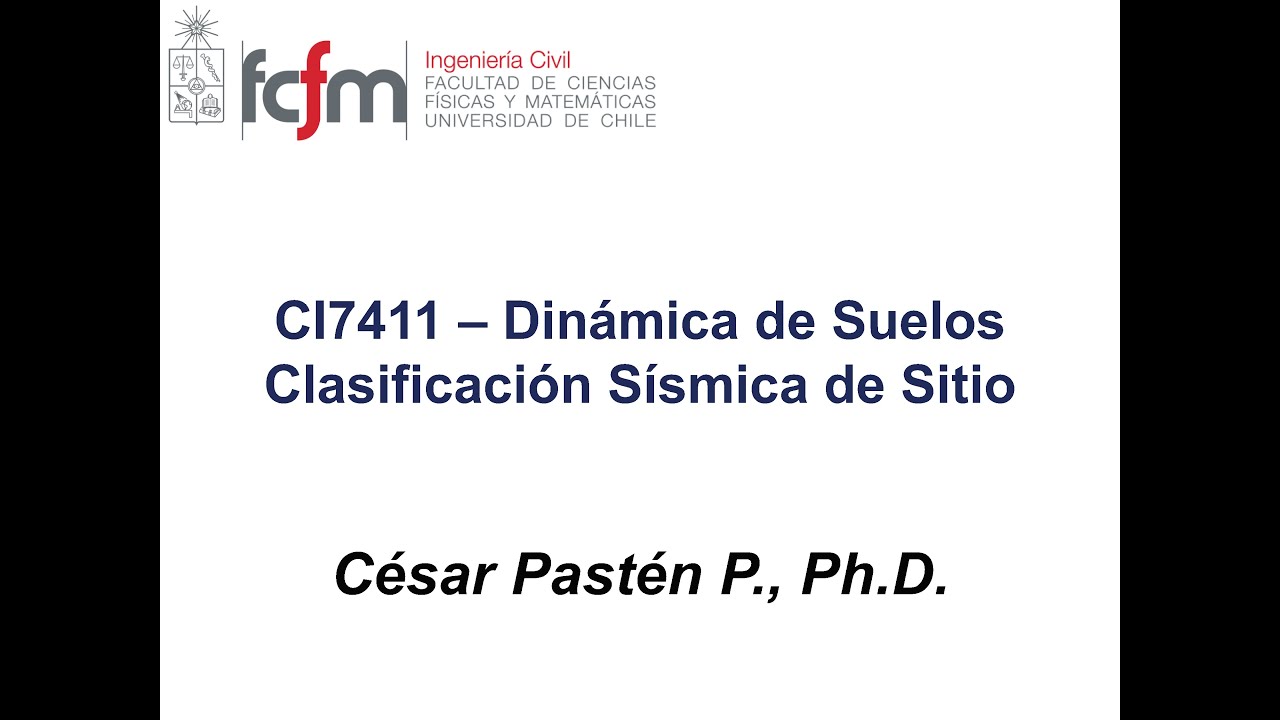 Dinámica de Suelos CI7411 2020-11-10 Clasificación sísmica de sitio