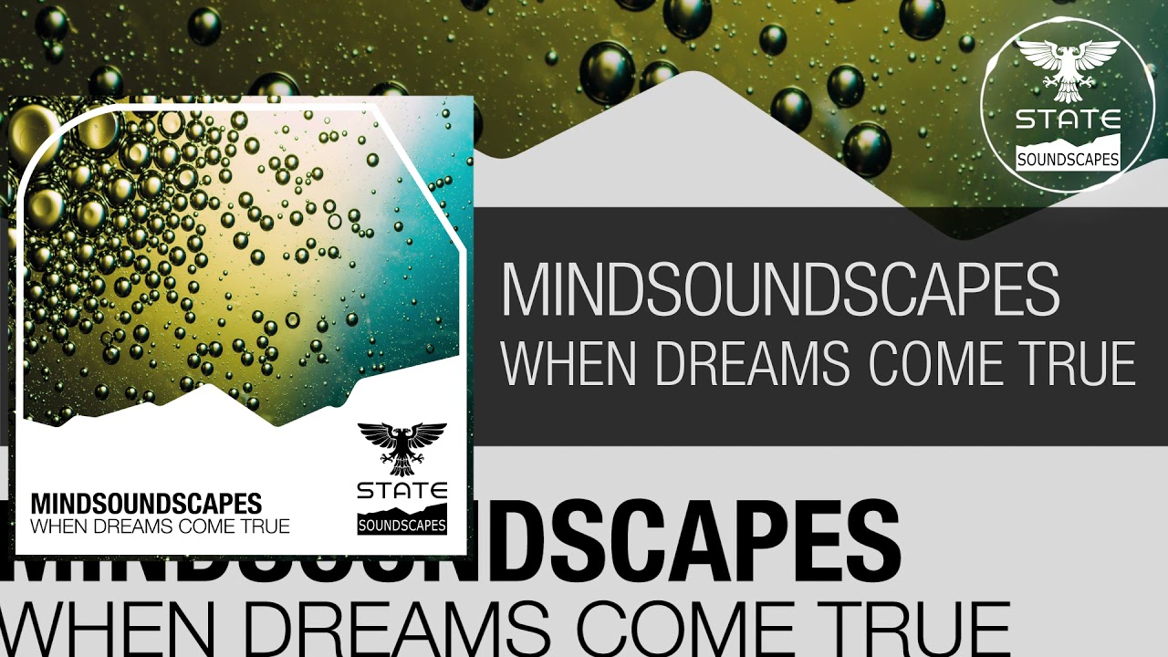 Mindsoundscapes - When Dreams Come True [Out 21.05.2021] -Uplifting Trance-