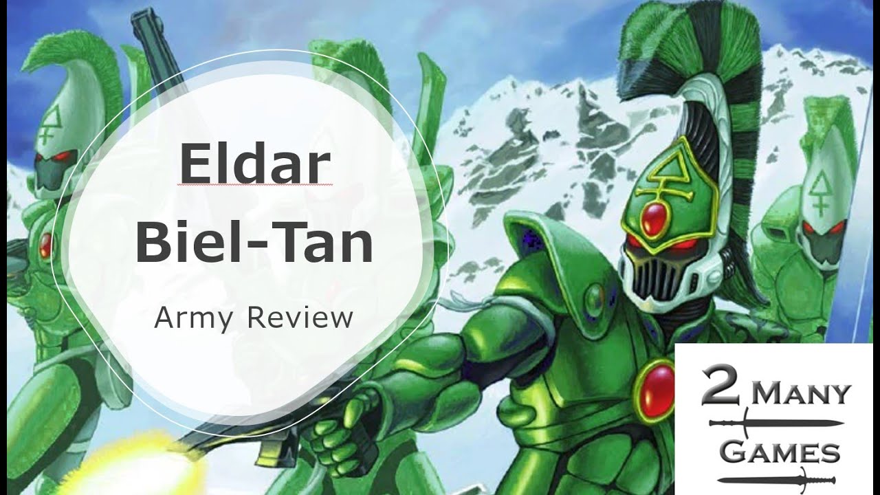 Eldar Biel Tan Army List Review