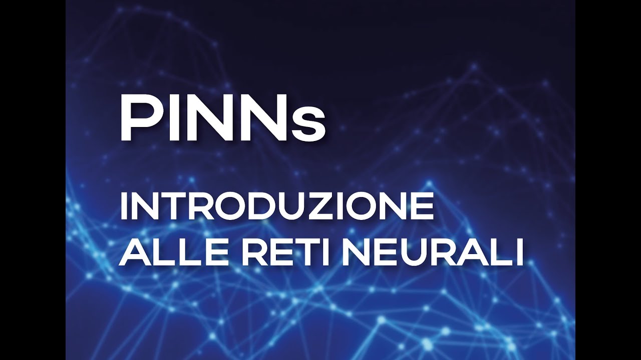 PHYSICS INFORMED NEURAL NETWORK: Introduzione alle RETI NEURALI che risolvono eq differenziali !
