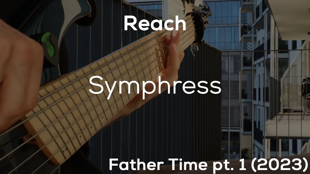Reach - Symphress [HD Bass Cover]