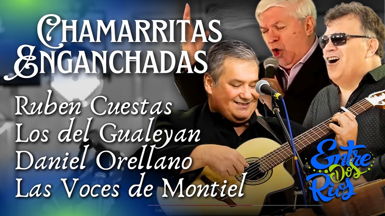CHAMARRITAS ENGANCHADAS│Ruben Cuestas-Los del Gualeyan-Las Voces de Montiel-Daniel Orellano