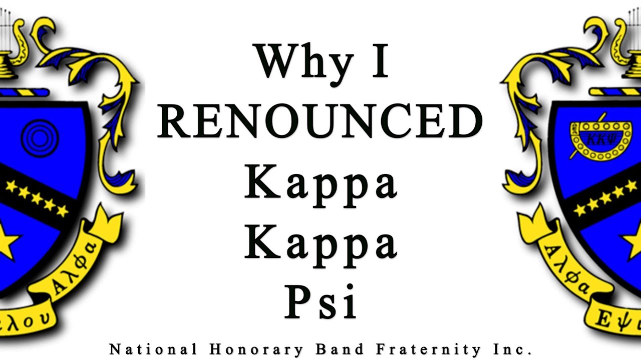 Denouncing Kappa Kappa Psi....MOST Fraternities and Sororities are the same.
