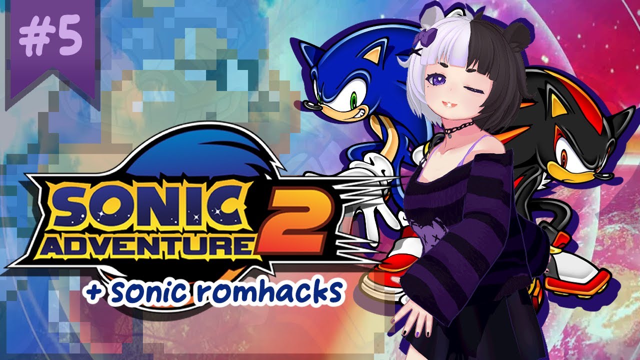 【SONIC ADVENTURE 2 | 5】sonic and shadow together...  wow.....i love joking around with you guys