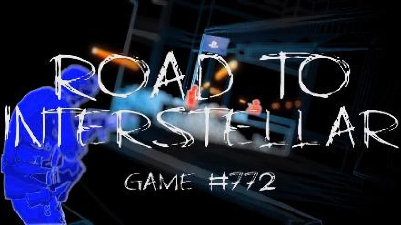 Road To Interstellar #772