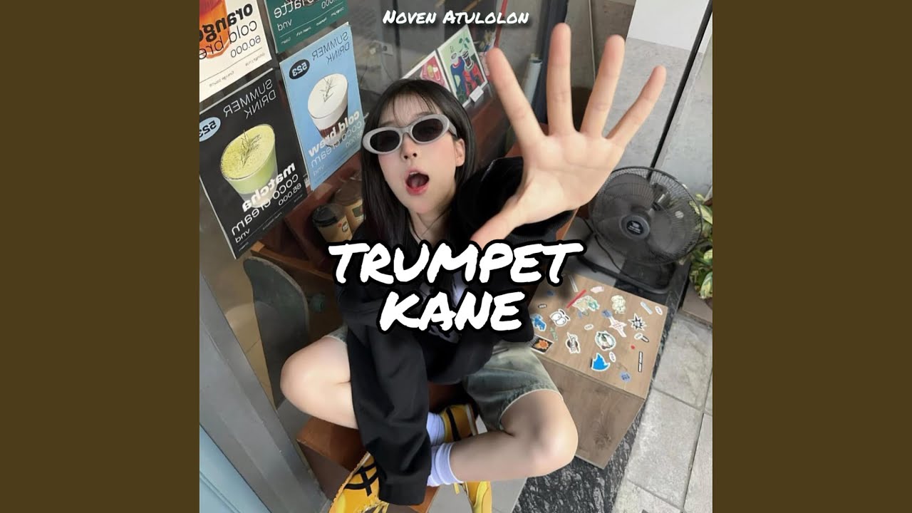 Trumpet Kane (Viral Terbaru 2026)