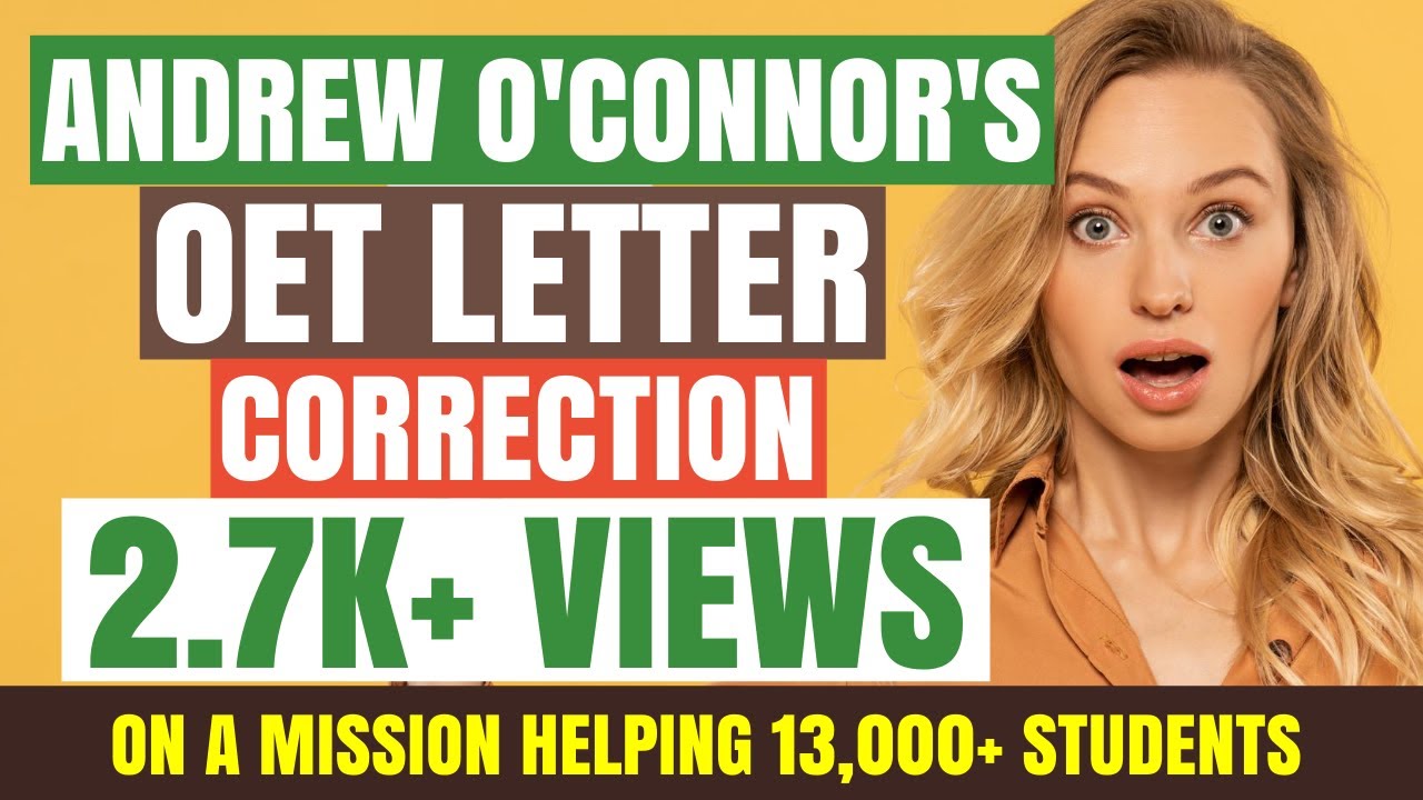 Andrew O'Connor's OET Letter For Nurses: Check This Breathtaking Video Now & Strike The Chord