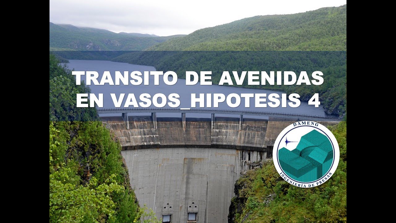 TRANSITO DE AVENIDAS EN VASOS HIPOTESIS 4