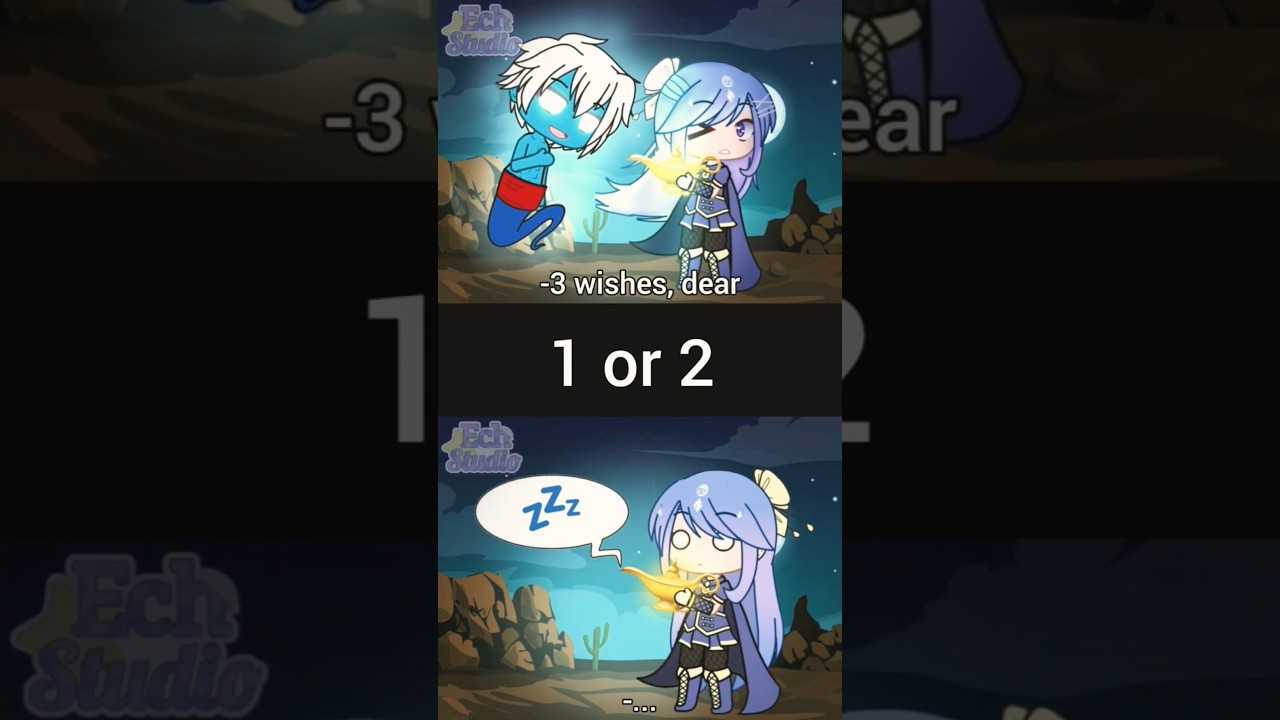 ✨️3 wishes, dear✨️#echstudio #gacha #gachanime #gachalife #gachaanime #gachagamer #memes #gachameme