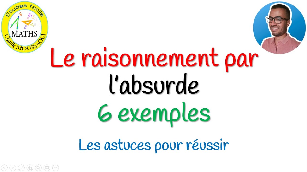 Le raisonnement par L'absurde : les astuces + 6 exemples 💯✅