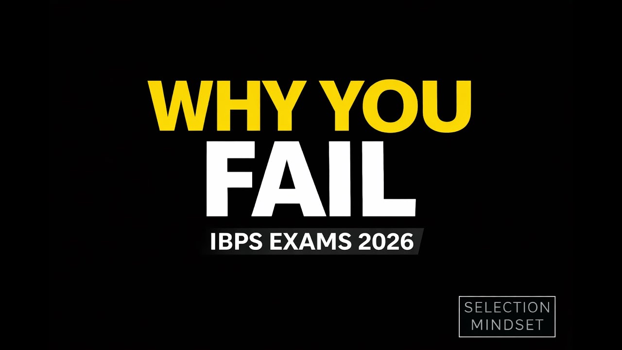 Why Hardworking Students Fail in IBPS Exams (2026 Reality)