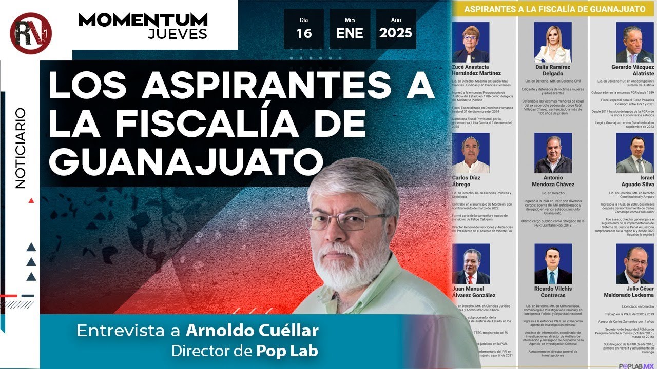 Los aspirantes a la Fiscalía de Guanajuato I Arnoldo Cuéllar, POPLab