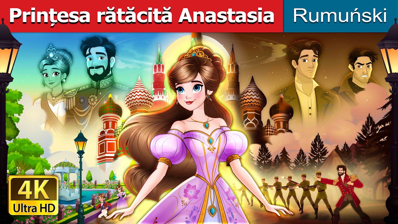 Prințesa rătăcită Anastasia | The Lost Princess Anastasia Story In Romanian | @RomanianFairyTales