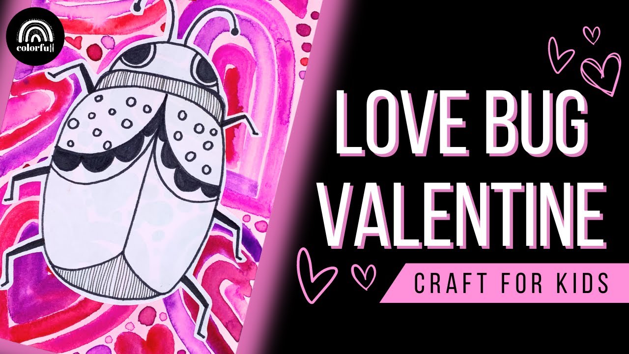 Valentine's Day Love Bug Craft Tutorial for Kids | Easy DIY Craft 💕