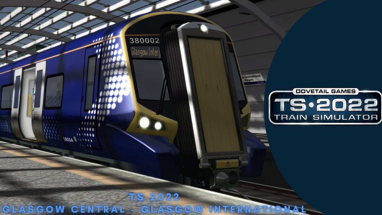 Train Simulator 2022 | Class 380 | Glasgow Central - Glasgow Airport