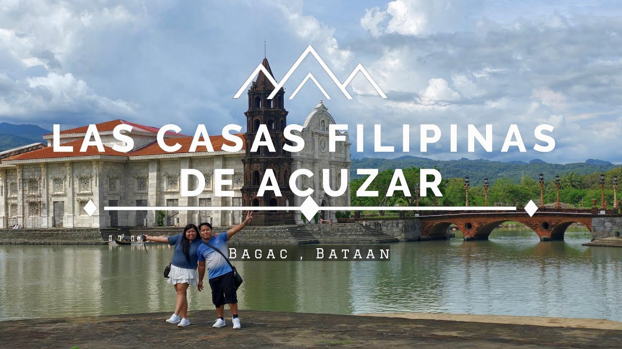 Day Tour | We explored Las Casas Filipinas de Acuzar in Bagac, Bataan