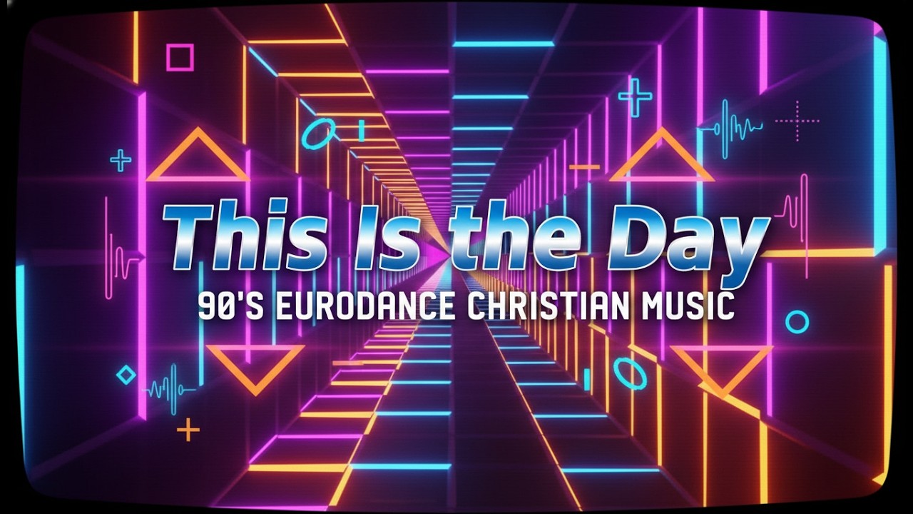 Mega Hits – 90's Eurodance Christian Dance Music | This Is the Day