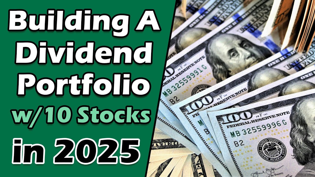 10 Stocks to Start a Dividend Portfolio in 2025 | Safe & Diversified Picks