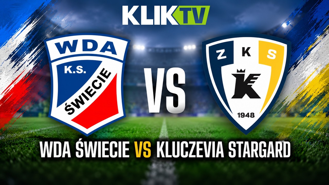 🎥 WDA ŚWIECIE &ndash; KLUCZEVIA STARGARD | NA ŻYWO! ⚽