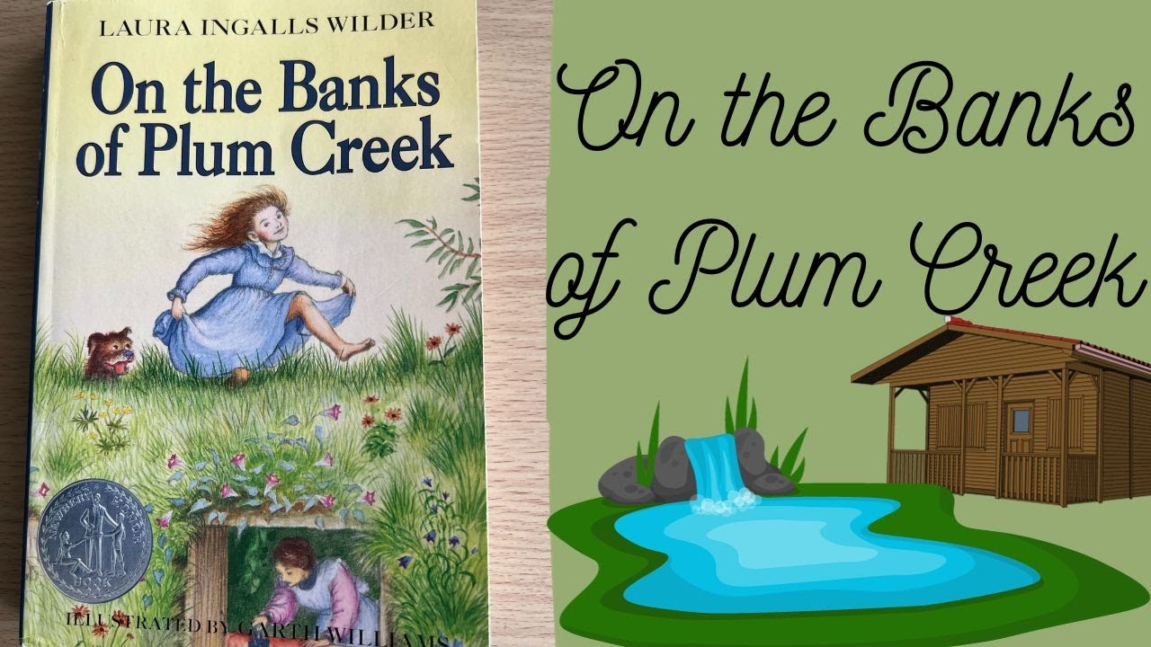 On the Banks of Plum Creek Book Summery