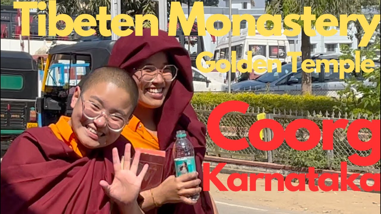 Tibetan Monastery Golden Temple in Coorg Karnataka Namdroling Coorg Tibetan Monks Food Restaurants
