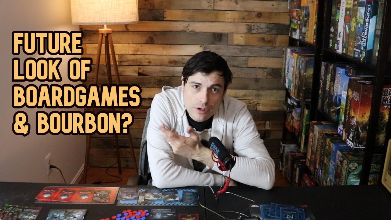 Future Look for Boardgames and Bourbon?