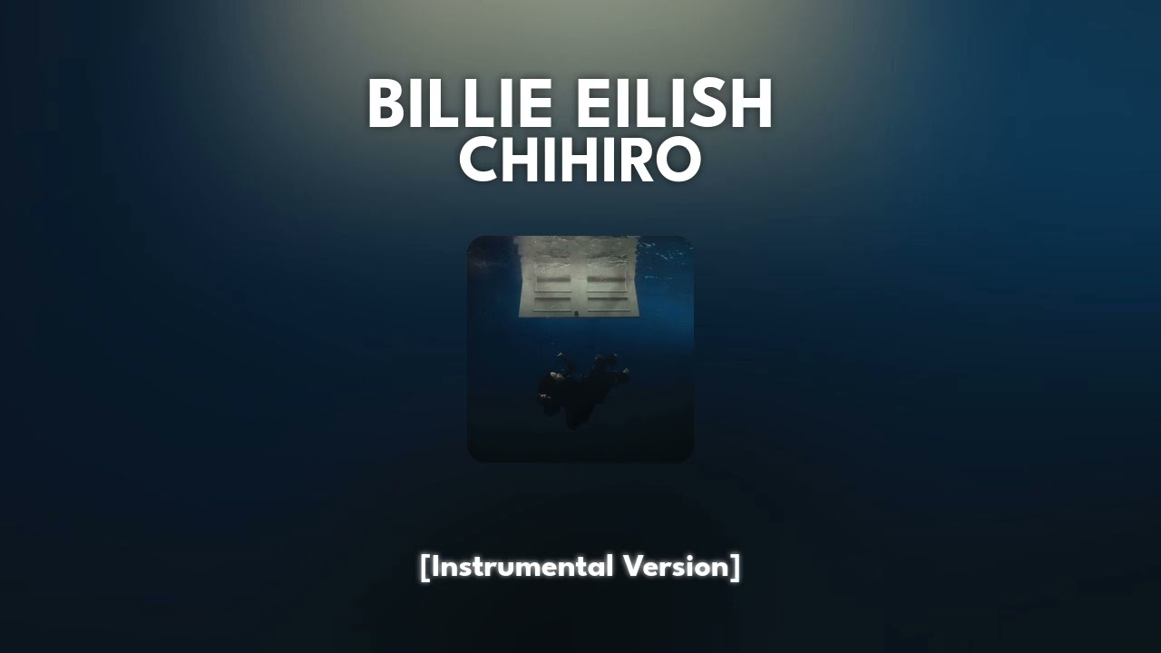 Billie Eilish - CHIHIRO [Instrumental]