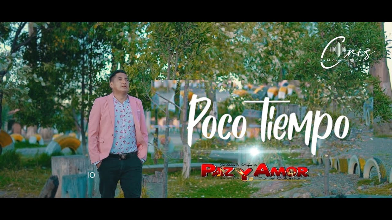 Ministerio PAZ Y AMOR * Poco Tiempo * 𝑽𝒊𝒅𝒆𝒐 𝑶𝒇𝒊𝒄𝒊𝒂𝒍 (𝐜𝐫𝐢𝐬𝐩𝐫𝐨𝐝𝐮𝐜𝐜𝐢𝐨𝐧𝐞𝐬)