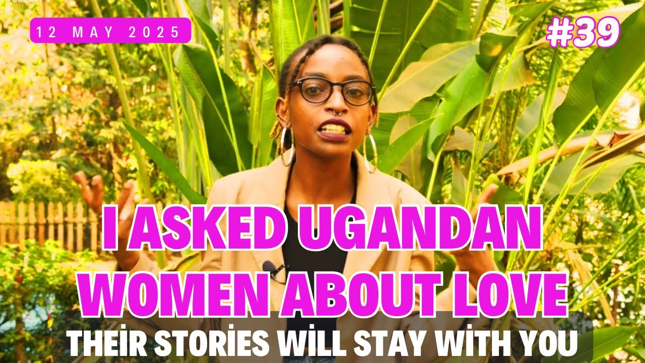 Dear Younger Me | Part III: Rewriting The Narrative | A Ugandan Women’s Day Documentary 