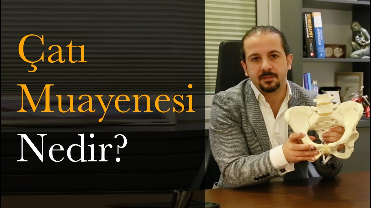 Gebelikte Çatı Muayenesi Nedir?