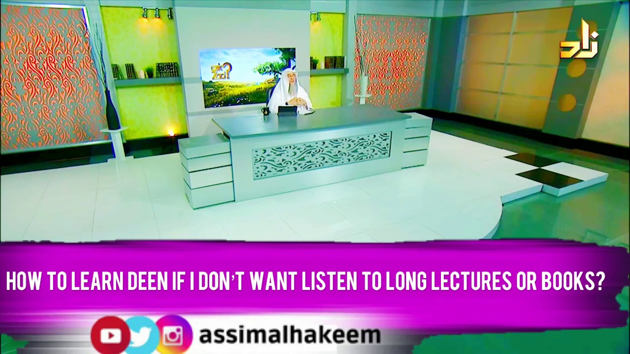 How to learn deen if I don&rsquo;t want  listen to long lectures or books? | Sheikh Assim Al Hakeem