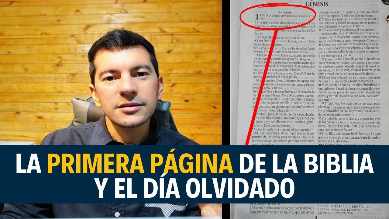 La primera Página de la Biblia y el Día olvidado - Estudio Bíblico