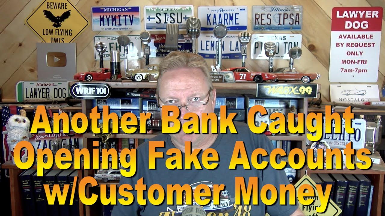 Another Bank Caught Opening Fake Accts w/Customer Money