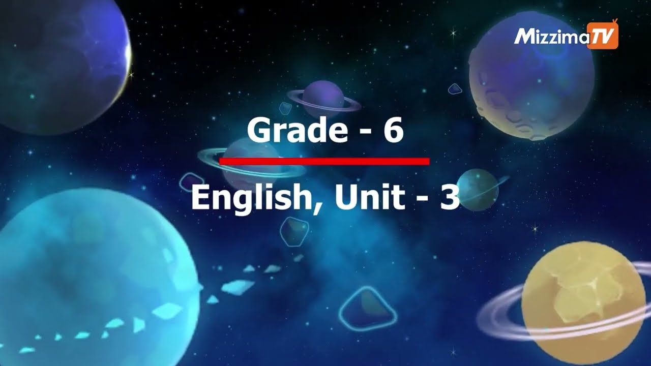 Grade 6- English Unit-3(Lesson 1,2,3) သင်ခန်းစာ | ဓါတ်သင်ပုန်းနဲ့ စာသင်မယ်