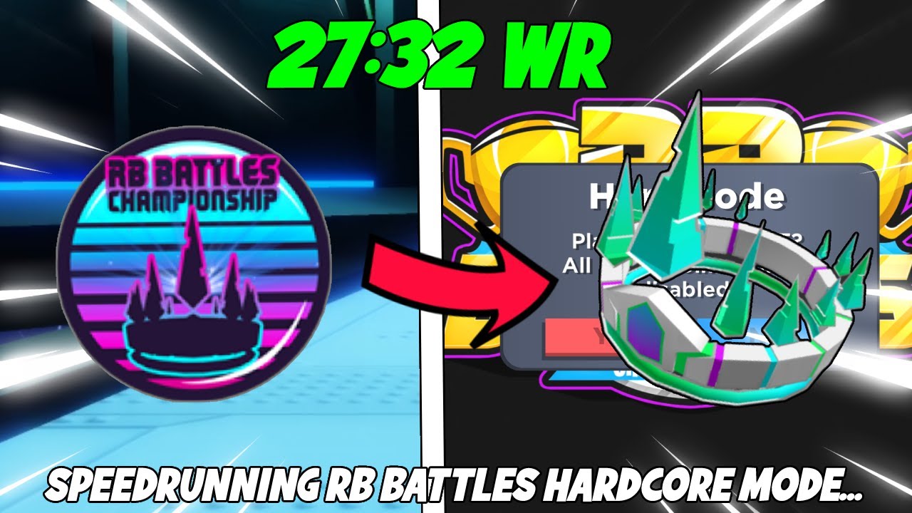RB Battles Final Battle HARDCORE MODE Speedrun In 27:32... (RB BATTLES WR)