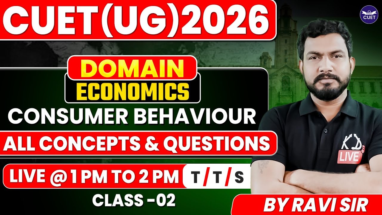 ECONOMICS || CUET DOMAIN 2026 || ALL CONCEPTS & QUESTIONS || CL - 02 || BY - RAVI SIR