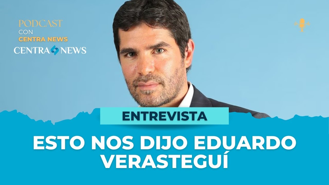 ENTREVISTA EDUARDO VERASTEGUÍ