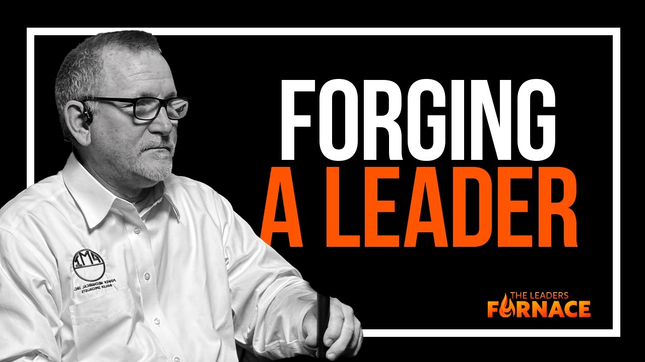 Before You Lead, You Build | The Leaders Furnace