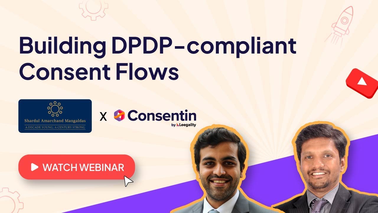 Building DPDP-compliant Consent Flows | Webinar