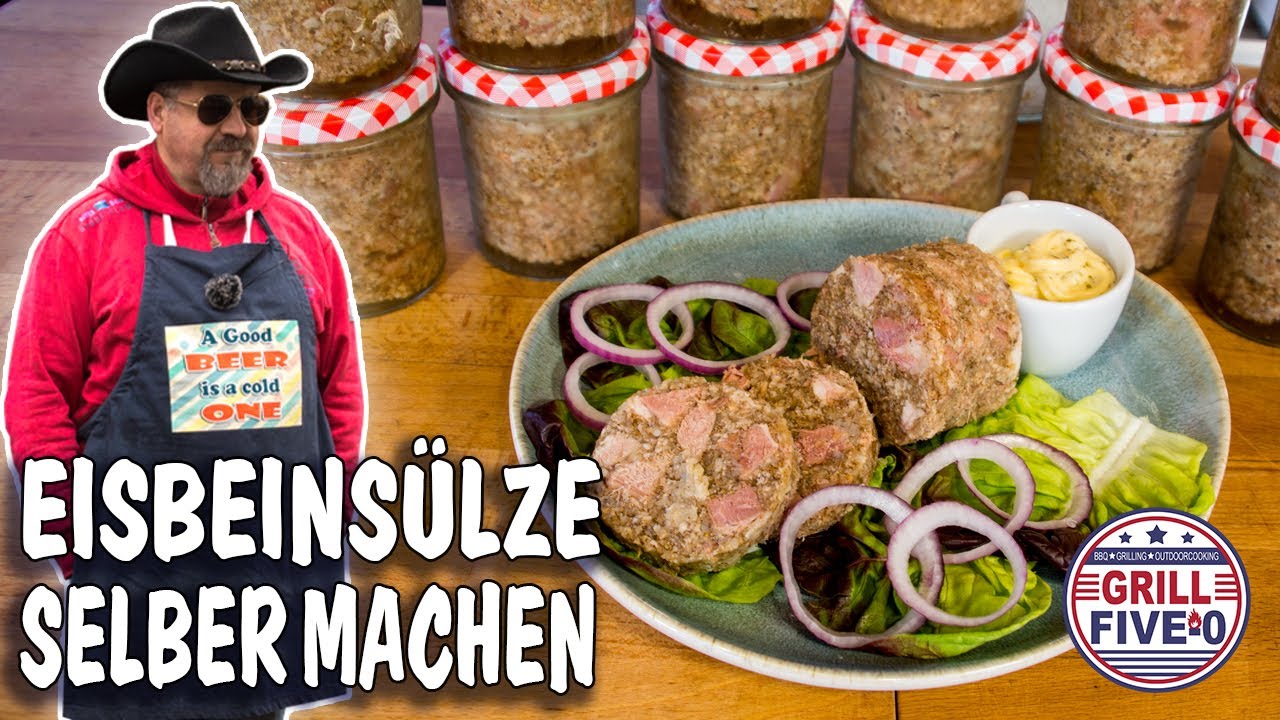 Sülze selber machen | Eisbeinsülze Rezept lecker & einfach wie sie die Kamerafrau mag | Grill Five-0