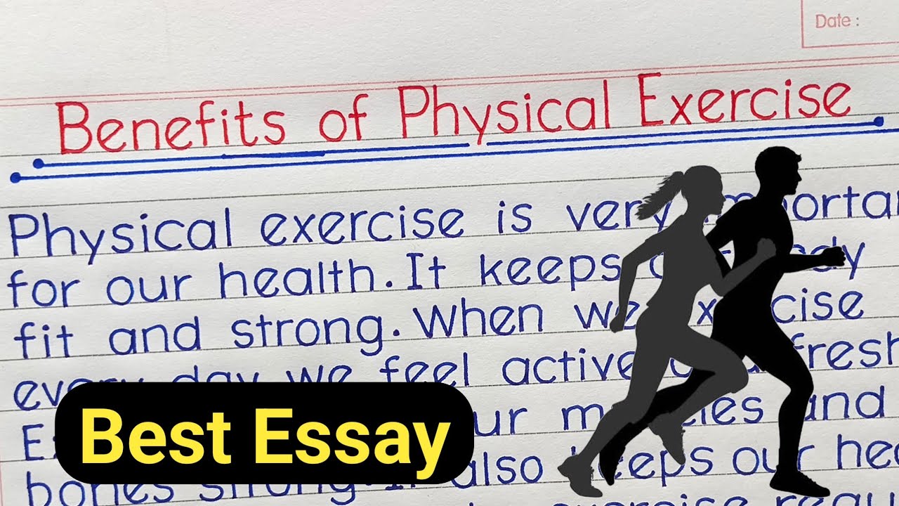 Benefits of Physical Exercise Essay in English | Paragraph on Benefits of Physical Exercise |