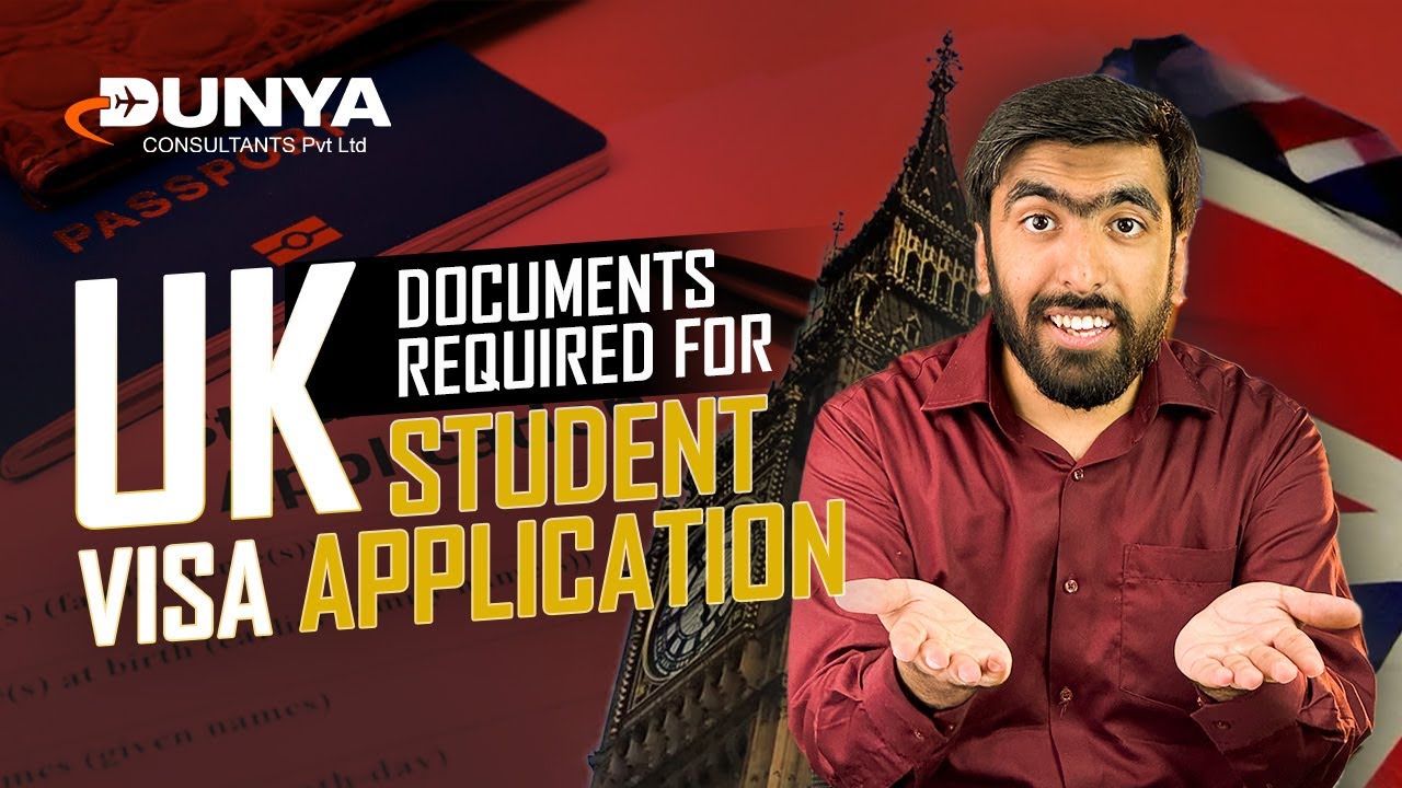 Documents Required for UK Student Visa Application | Study in UK | Dunya Consultants