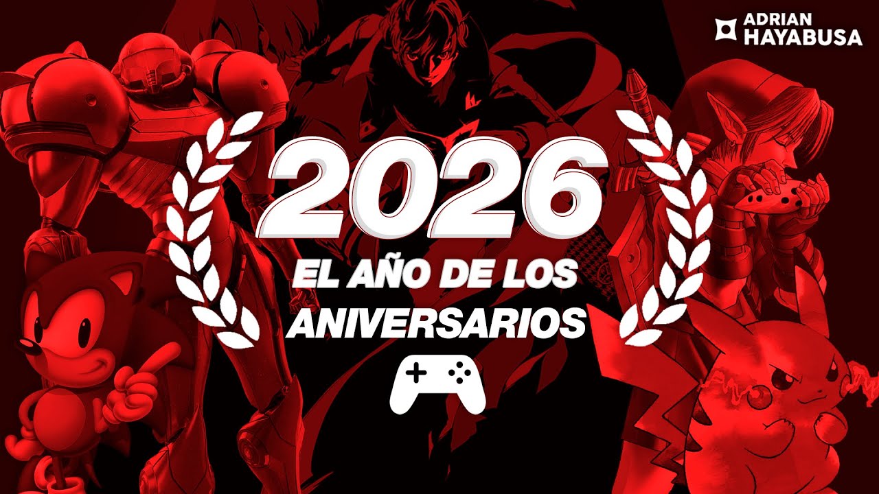 TODOS los ANIVERSARIOS IMPORTANTES en los VIDEOJUEGOS