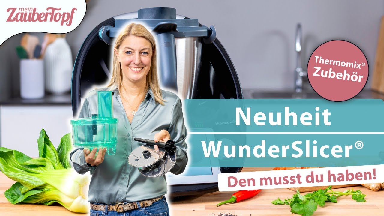 😍 😍 DER TEST! Neues Zubehör für den Thermomix®: der WunderSlicer® | Thermomix® Zubehör