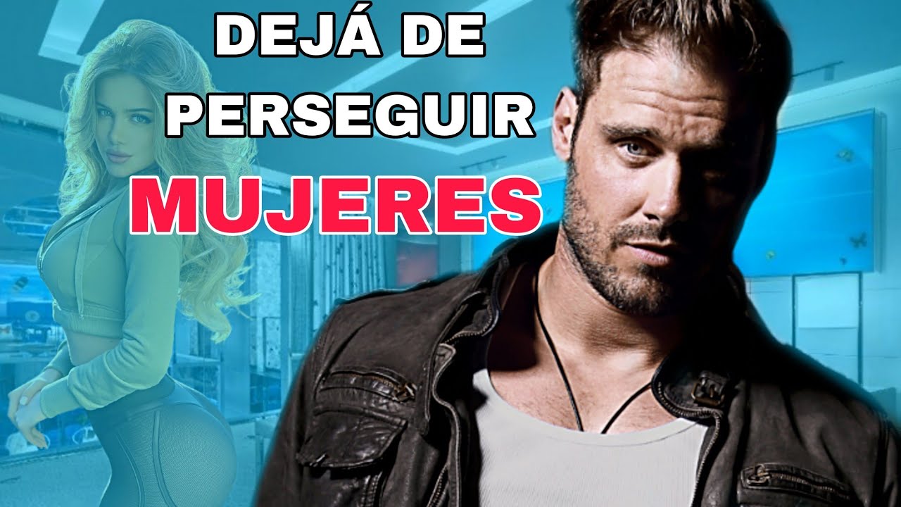 SER un MACHO ALFA sin PERSEGUIR a las MUJERES